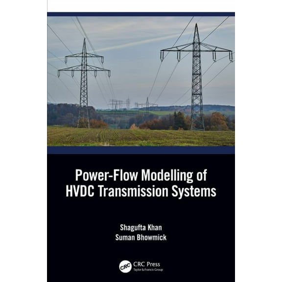 Power-Flow Modelling of HVDC Transmission Systems, (Paperback)