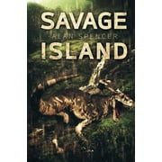 Pre-Owned Savage Island (Paperback) 1925225712 9781925225716