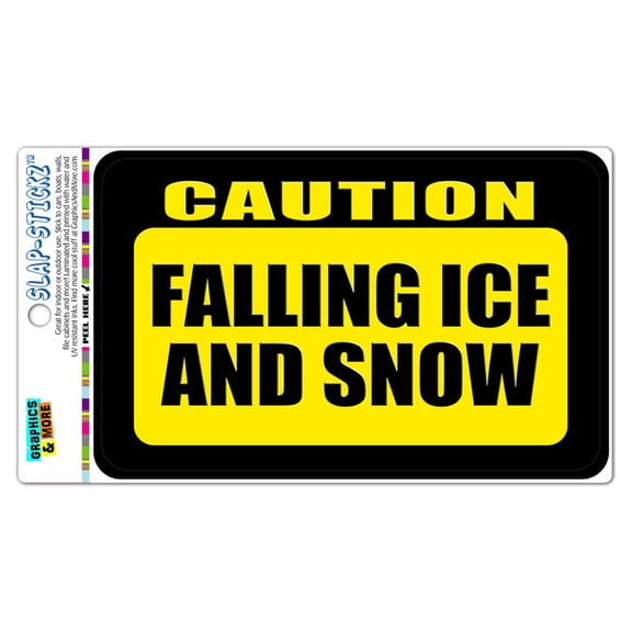Caution Falling Ice and Snow SLAP-STICKZ(TM) Automotive Car Window Locker Bumper Sticker