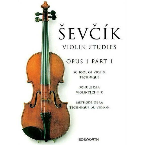 Sevcik Violin Studies - Opus 1, Part 1: School of Violin Technique, (Paperback)