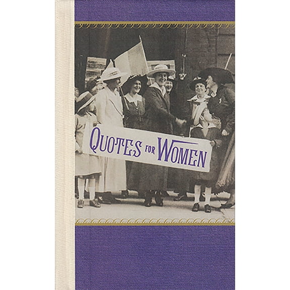 Quotations of Great Americans Quotes for Women, (Hardcover)