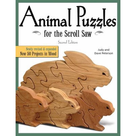 Pre-Owned Animal Puzzles for the Scroll Saw, Second Edition: Newly Revised & Expanded, Now 50 Projects in Wood (Paperback) 1565233913 9781565233911