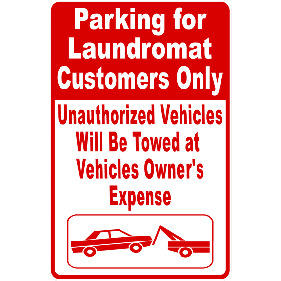 Parking for Laundromat Customers Only Sign
