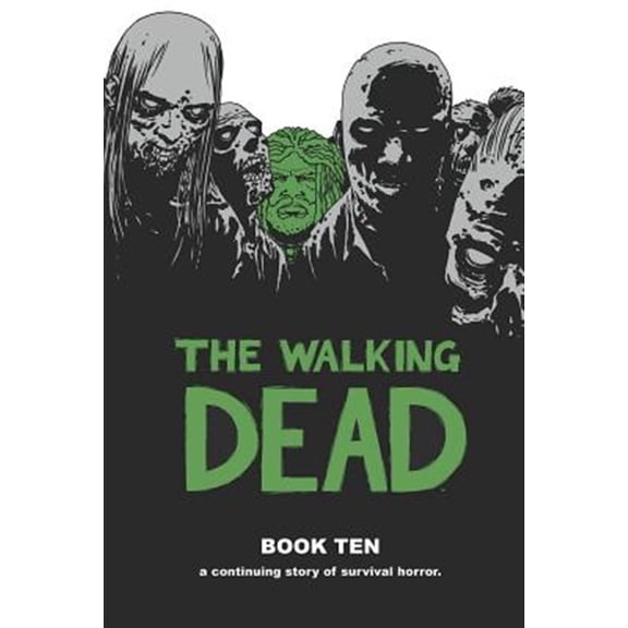 Pre-Owned Walking Dead Book 10 (Hardcover) 1632150344 9781632150349