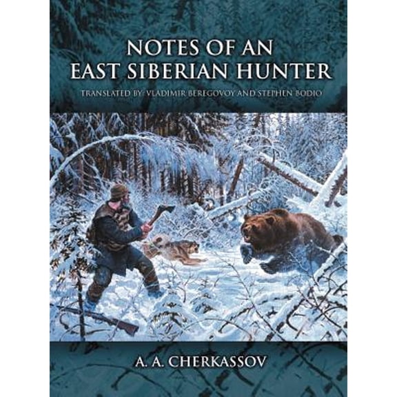 Notes of an East Siberian Hunter (Paperback)