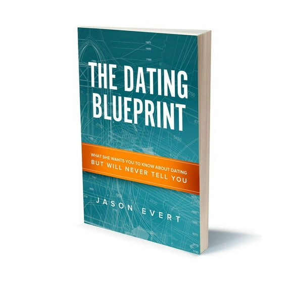 The Dating Blueprint (Hardcover) by Jason Evert