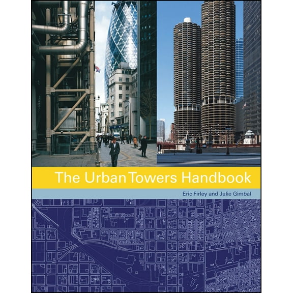 The Urban Towers Handbook, (Hardcover)