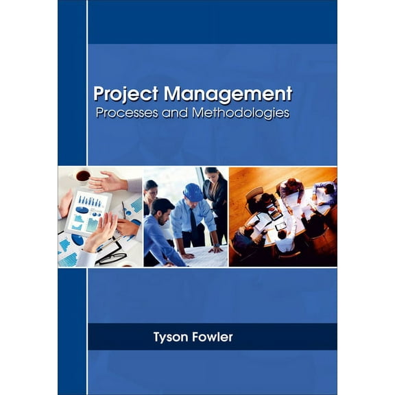 Project Management: Processes and Methodologies, (Hardcover)