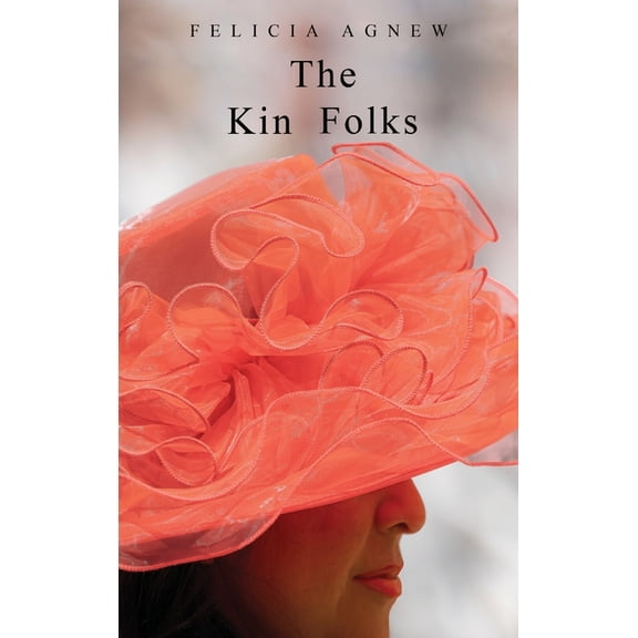 The Kin Folks, (Hardcover)