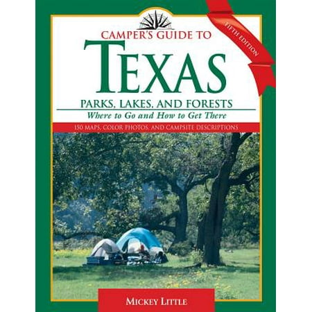 Camper's Guide to Texas Parks, Lakes, and Forests -