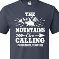 thumbnail image 4 of Inktastic Pigeon Forge Tennessee the Mountains Are Calling T-Shirt, 4 of 5