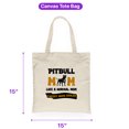 thumbnail image 5 of Pitbull Mom Like a Normal Mom Except Cooler Happy Mother's Day Canvas Tote Bag Terrier Dog Lover Reusable Shopping Grocery Bag - 02004, 5 of 5