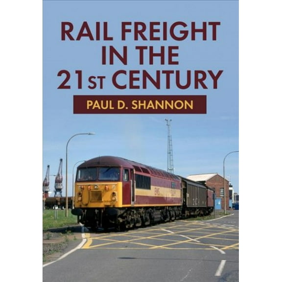 Rail Freight in the 21st Century (Paperback)