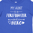 thumbnail image 4 of Inktastic My Aunt is a Firefighter and a Hero Boys or Girls Baby T-Shirt, 4 of 5