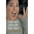 thumbnail image 2 of I Did Not Sign On For This, 2 of 2