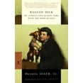 thumbnail image 1 of Pre-Owned Ragged Dick: Or, Street Life in New York with the Boot-Blacks (Paperback) 0812973585 9780812973587, 1 of 1