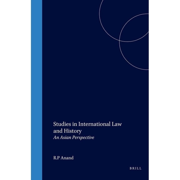 Developments in International Law Studies in International Law and History: An Asian Perspective, Book 49, (Paperback)