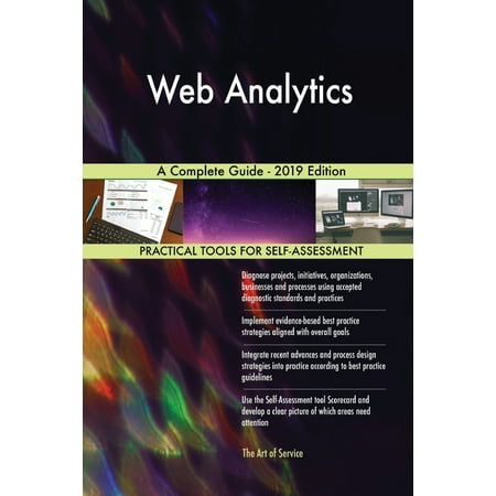 Web Analytics A Complete Guide - 2019 Edition