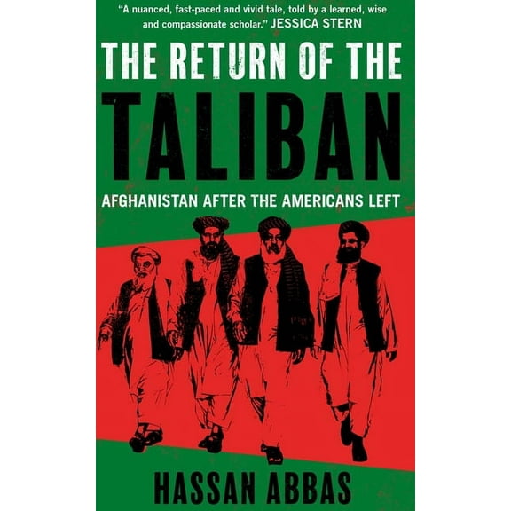 The Return of the Taliban: Afghanistan After the Americans Left, (Hardcover)