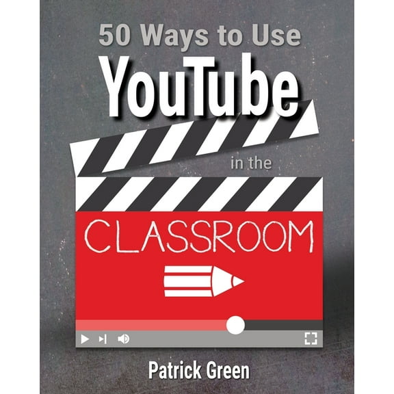 50 Ways to Use YouTube in the Classroom, (Paperback)