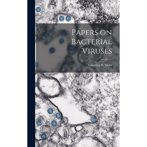 Papers on Bacterial Viruses (Hardcover)