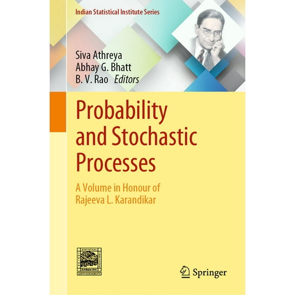 Indian Statistical Institute Probability and Stochastic Processes: A Volume in Honour of Rajeeva L. Karandikar, (Hardcover)