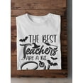 thumbnail image 3 of Teachers Are A Bit Batty T-Shirt Men -Image by Shutterstock, Male Medium, 3 of 4