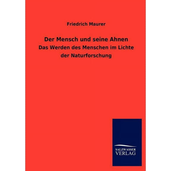 Der Mensch und seine Ahnen (Paperback)