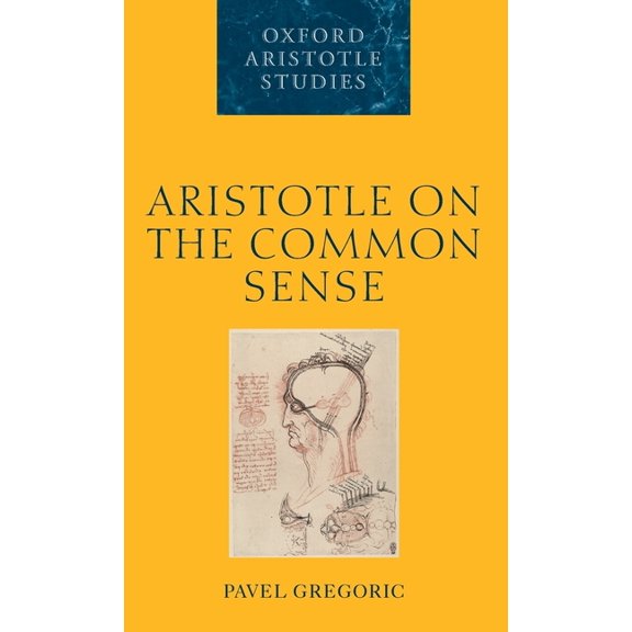 Oxford Aristotle Studies Aristotle Common Sense Oass C, (Hardcover)