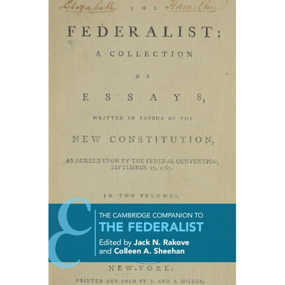 Cambridge Companions to Philosophy (Hard The Cambridge Companion to the Federalist, (Hardcover)