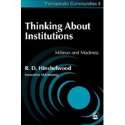 Community, Culture and Change: Thinking about Institutions: Milieux and Madness (Paperback)