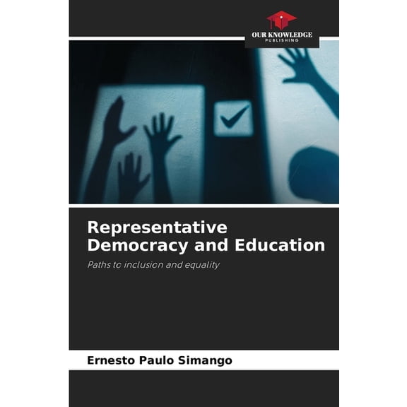 Representative Democracy and Education, (Paperback)