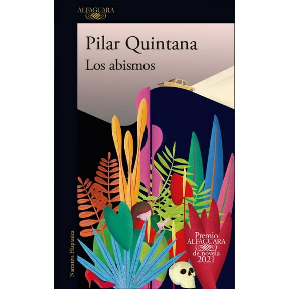 Los abismos (Premio Alfaguara 2021) / Abyss (Paperback)