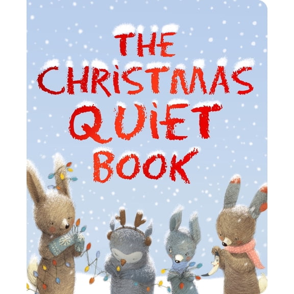 The Christmas Quiet Book: A Christmas Holiday Book for Kids, (Board Book)