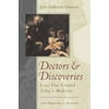 Doctors and Discoveries: Lives That Created Today's Medicine [Hardcover - Used]
