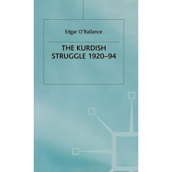 The Kurdish Struggle, 1920-94, (Hardcover)