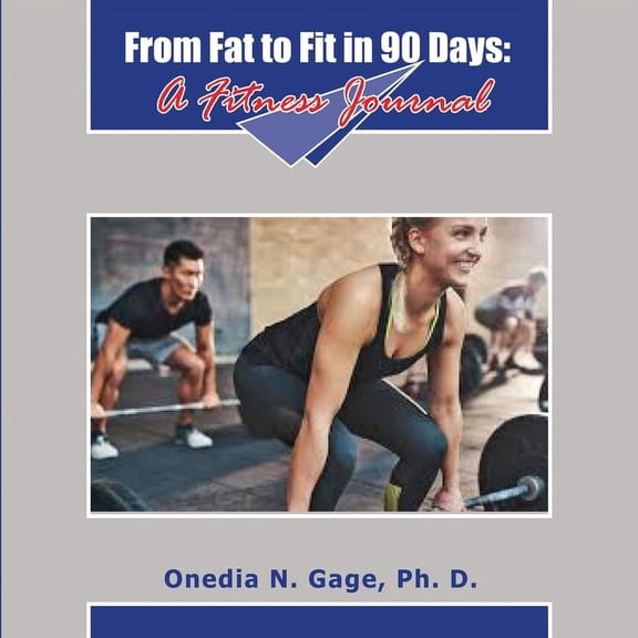 From Fat to Fit: 90 Days to Fit, (Paperback)