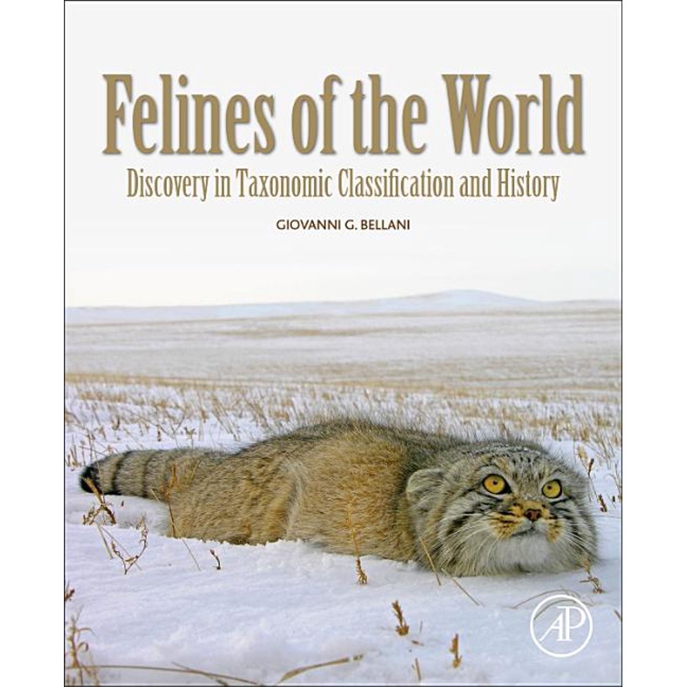 Felines of the World Discoveries in Taxonomic Classification and