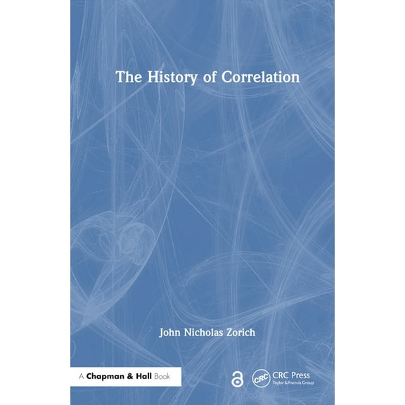 The History of Correlation, (Hardcover)