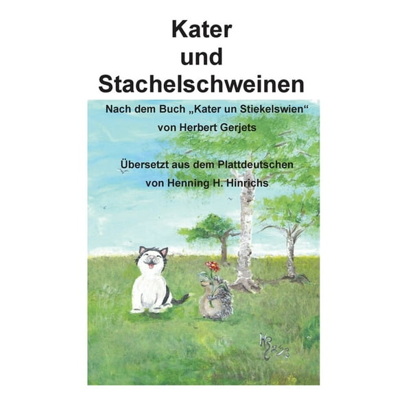 Kater und Stachelschwein, (Paperback)