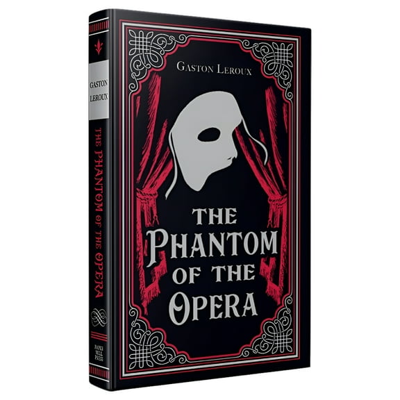 The Phantom of the Opera, (Paper Mill Press Classics), Gaston Leroux, English
