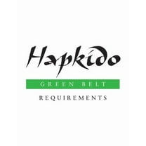 Hapkido Manuals Hapkido: Green Belt Requirements, Book 2, (Paperback)