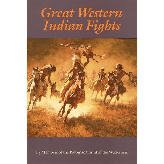 Bison Book S Great Western Indian Fights, (Paperback)