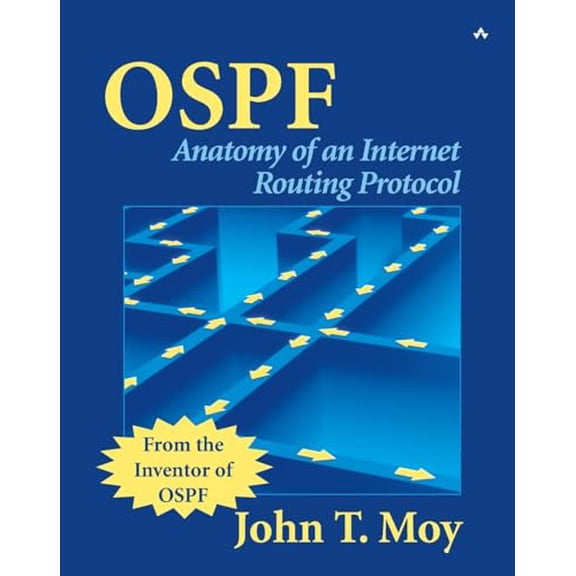 Pre-Owned Ospf: Anatomy of an Internet Routing Protocol (Paperback) 0201634724 9780201634723