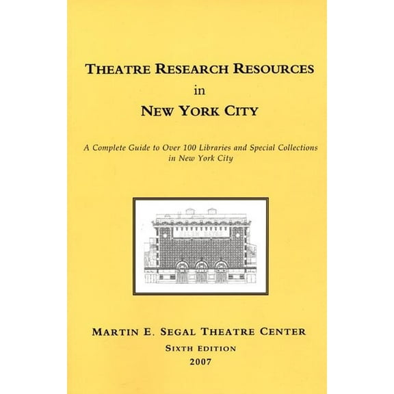 Theatre Research Resources in New York City (Paperback)