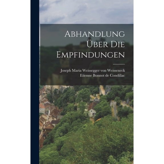 Abhandlung über die Empfindungen (Hardcover)