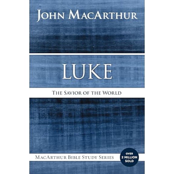 Pre-Owned Luke: The Savior of the World (Paperback) 0718035038 9780718035037