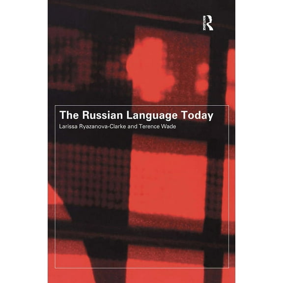 The Russian Language Today, (Paperback)