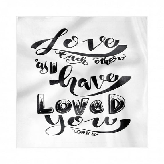 Black and White Decorative Napkins Set of 4, Love Each Other as I Loved You Western Lettering Illustration, Silky Satin Fabric for Brunch Dinner Party, 12", White and Black, by Ambesonne