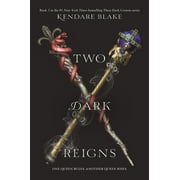 Three Dark Crowns: Two Dark Reigns (Paperback)